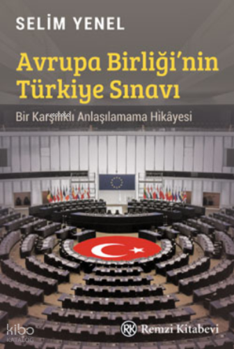Avrupa Birliği'nin Türkiye Sınavı
