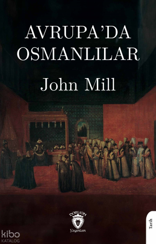 Avrupa’da Osmanlılar