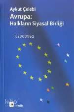 Avrupa: Halkların Siyasal Birliği | Aykut Çelebi | Metis Yayıncılık