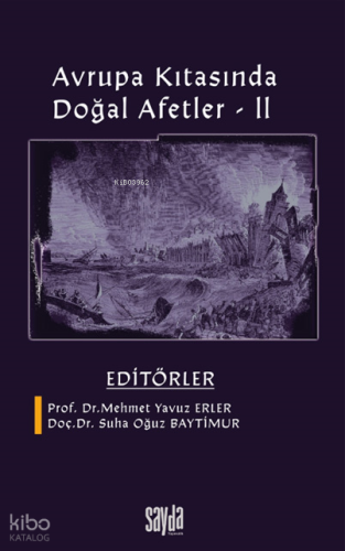 Avrupa Kıtasında Doğal Afetler - II