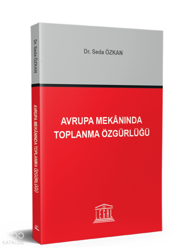 Avrupa Mekânında Toplanma Özgürlüğü