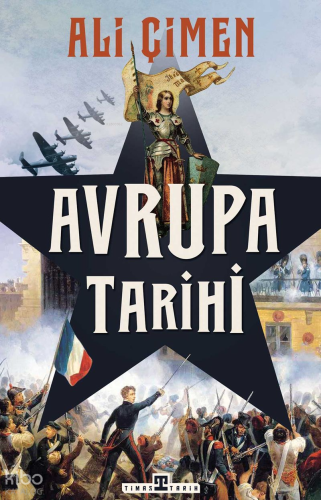 Avrupa Tarihi | Ali Çimen | Timaş Tarih