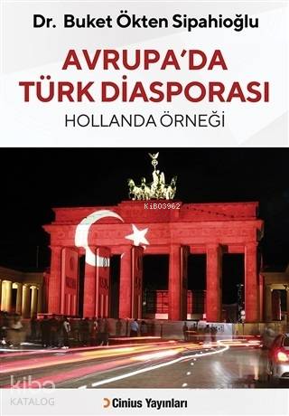 Avrupa'da Türk Diasporası Hollanda Örneği