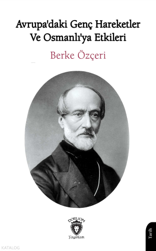 Avrupa'daki Genç Hareketler Ve Osmanlı'ya Etkileri