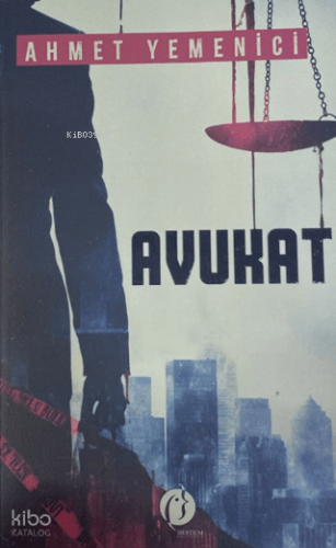 Avukat | Ahmet Yemenici | Herdem Kitap