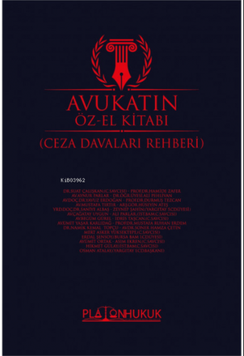 Avukatın Öz-El Kitabı (Ceza Davaları Rehberi)