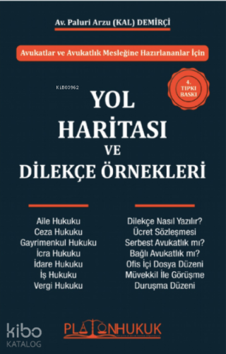 Avukatlar ve Avukatlık Mesleğine Hazırlananlar İçin Yol Haritası ve Dilekçe Örnekleri