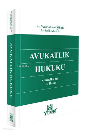 Avukatlık Hukuku | Vedat Ahsen Coşar | Yetkin Yayınları