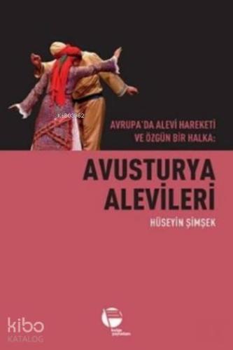 Avusturya Alevileri; Avrupada Alevi Hareketi ve Özgün Bir Halka | Hüse