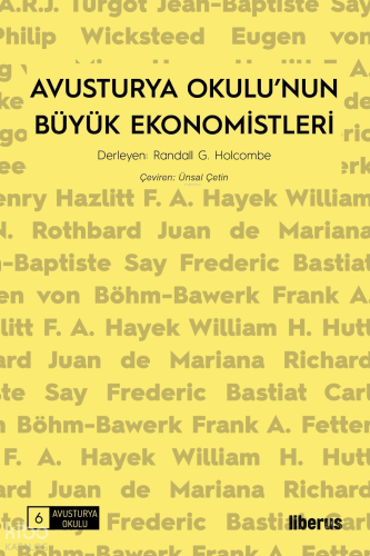 Avusturya Okulu’nun Büyük Ekonomistleri | Randall G. Holcombe | Liberu