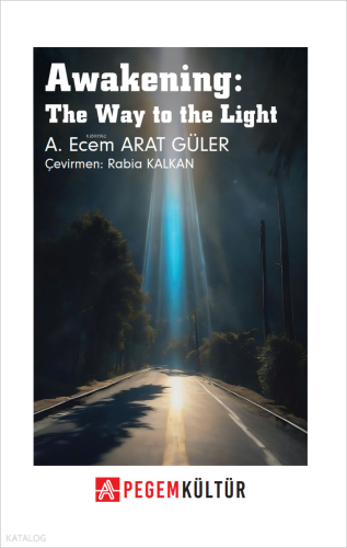 Awakening: The Way To The Light