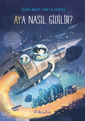 Ay’a Nasıl Gidilir?