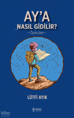 Ay’a Nasıl Gidilir?