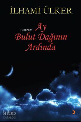 Ay Bulut Dağının Ardında