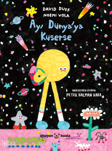 Ay, Dünya’ya Küserse | David Duff | Okuyan Koala