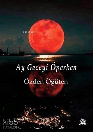 Ay Geceyi Öperken