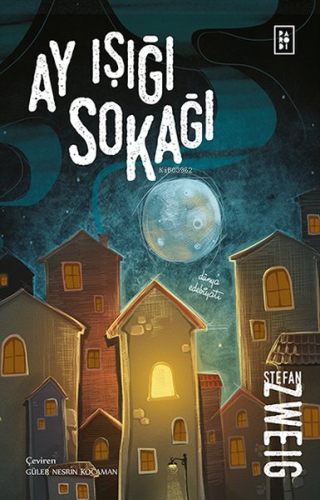 Ay Işığı Sokağı | Stefan Zweig | Parodi Yayınları