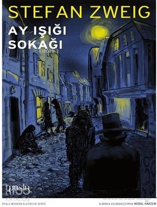 Ay Işığı Sokağı | Stefan Zweig | Puslu Yayıncılık