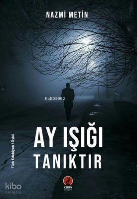 Ay Işığı Tanıktır