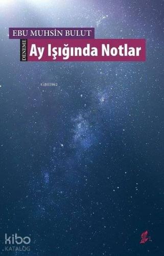 Ay Işığında Notlar