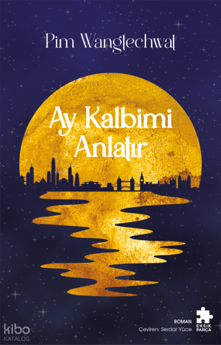 Ay Kalbimi Anlatır