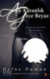 Ay Karanlık Gece Beyaz