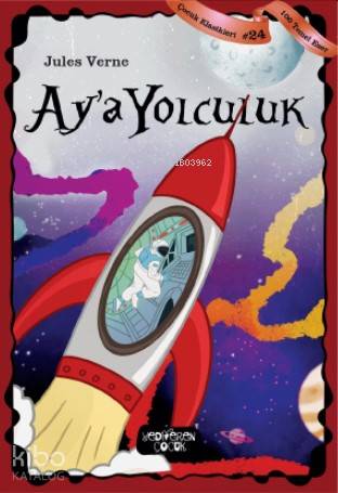 Ay'a Yolculuk | Jules Verne | Yediveren Çocuk Yayınları
