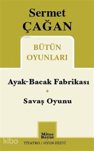 Ayak-Bacak Fabrikası / Savaş Oyunu; Bütün Oyunları