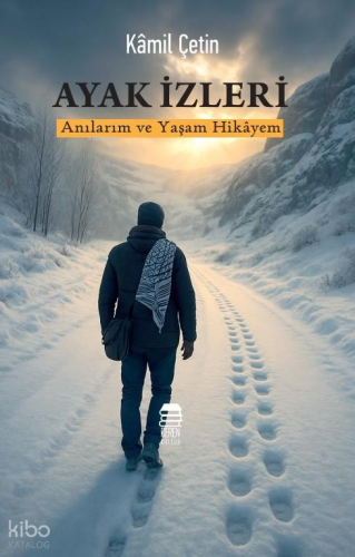 Ayak İzleri | Kamil Çetin | Ceren Kültür Yayınları