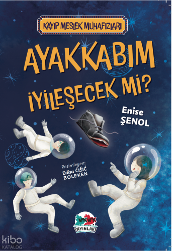 Ayakkabım İyileşecek Mi?;Kayıp Meslek Muhafızları