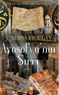 Ayasofya'nın Sırrı | S. Serra Erdoğan | Cinius Yayınları