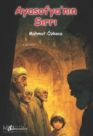 Ayasofya'nın Sırrı