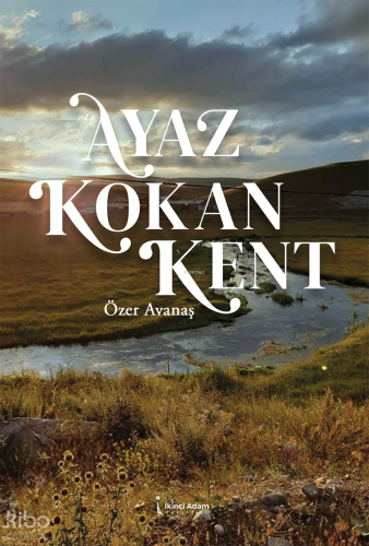 Ayaz Kokan Kent