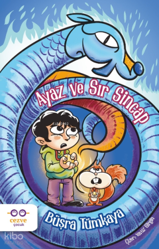 Ayaz ve Sır Sincap | Büşra Tümkaya | Cezve Çocuk