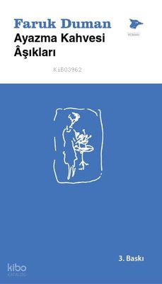 Ayazma Kahvesi Aşıkları - Midi Boy