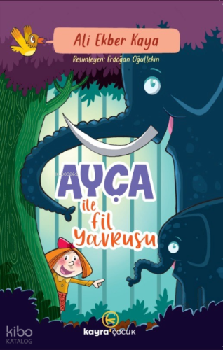 Ayça İle Fil Yavrusu