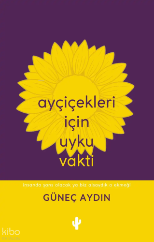 Ayçiçekleri İçin Uyku Vakti