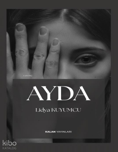Ayda | Lidya Kuyumcu | Kalan Yayınları