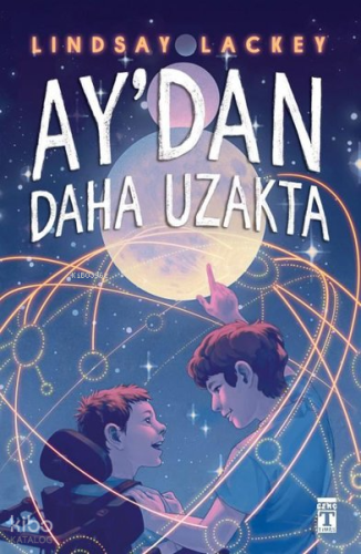 Ay'dan Daha Uzakta | Kuzey Bulut | Timaş Çocuk