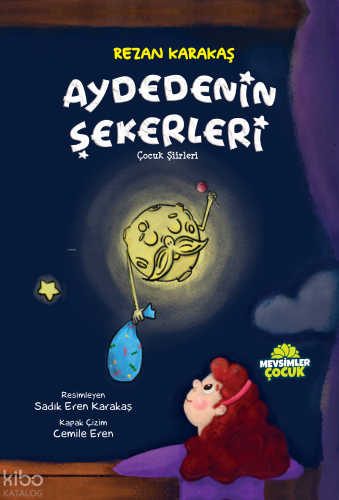 Aydedenin Şekerleri | Rezan Karakaş | Mevsimler Kitap