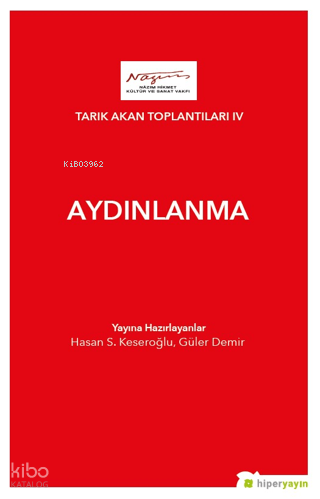 Aydınlanma;Tarık Akan Toplantıları IV | Kolektif | Hiperlink Yayınları