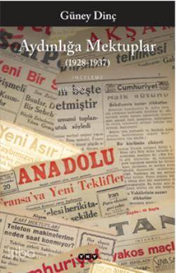 Aydınlığa Mektuplar; (1928-1937)