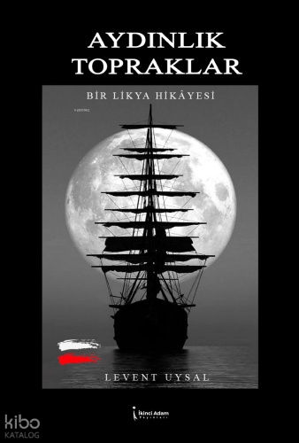 Aydınlık Topraklar;Bir Likya Hikayesi