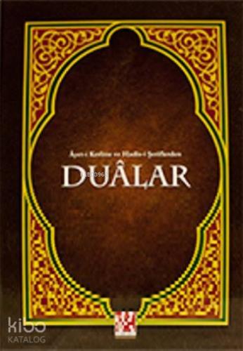 Ayet-i Kerime ve Hadis-i Şeriflerden Duâlar; Orta Boy