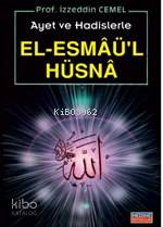 Ayet ve Hadislerle El-esmâü'l Hüsna (cep Boy)