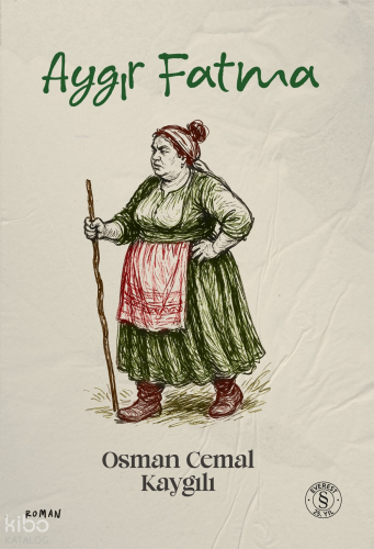 Aygır Fatma | Osman Cemal Kaygılı | Everest Yayınları