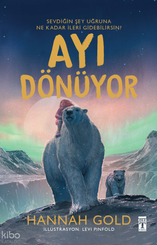 Ayı Dönüyor | Hannah Gold | Genç Timaş