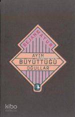 Ayın Büyüttüğü Oğullar