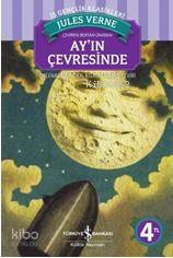 Ay'ın Çevresinde | Jules Verne | Türkiye İş Bankası Kültür Yayınları