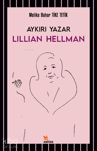 Aykırı Yazar Lillian Hellman